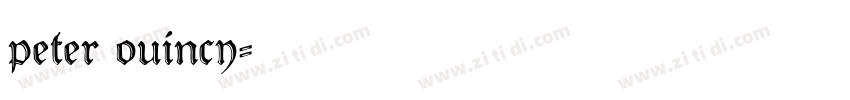 peter ouincy字体转换